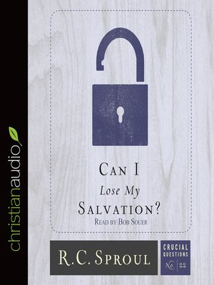 cover image of Can I Lose My Salvation?